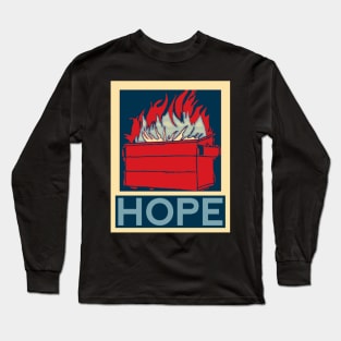 Hope is in the Trash Long Sleeve T-Shirt